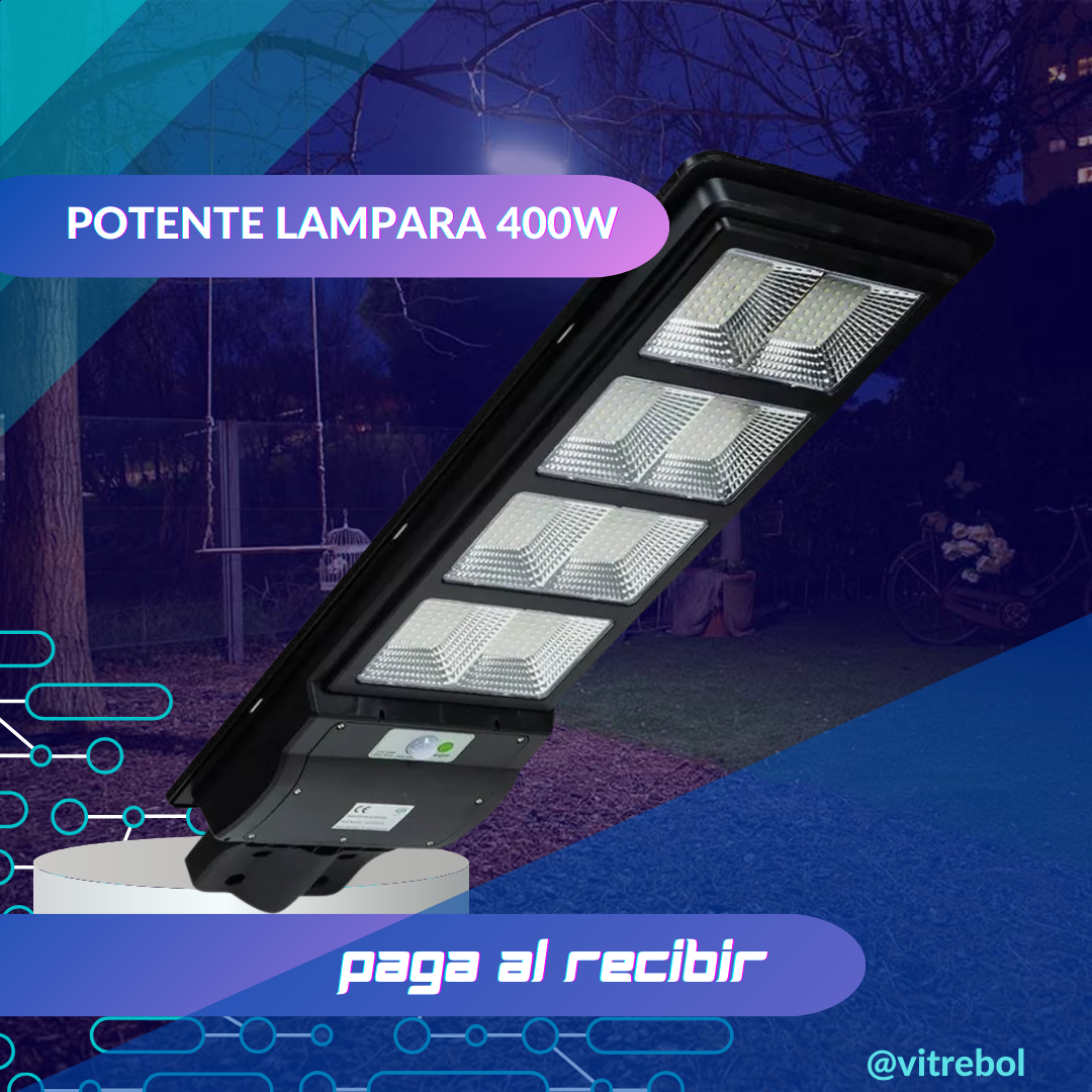 LAMPARAS DE EXTERIOR CON CARGA SOLAR - 400 W - 1200 W - 1600W